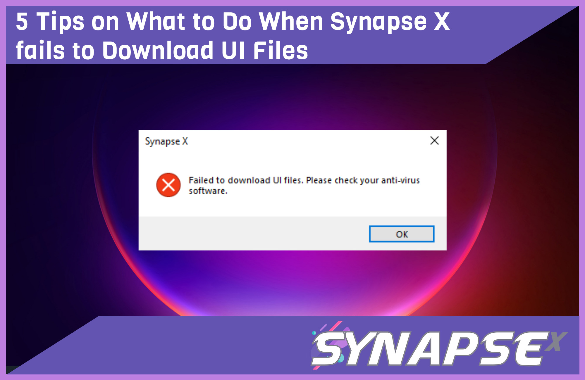 5 Tips on What to Do When Synapse X fails to Download UI Files
